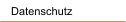 Datenschutz