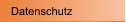 Datenschutz